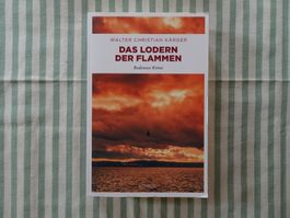 Walter Christian Kärger - Das Lodern der Flammen - B156