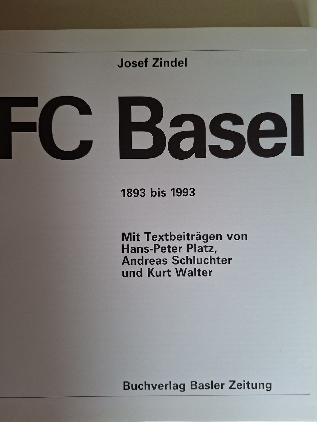 Libri: Grosses FC Basel Buch von 1993 – Usato da Schwanden Sigrisw venduto da cadieux71 1