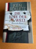 Ken Follett: Die Tore der Welt Histor. Roman Fortsetzung