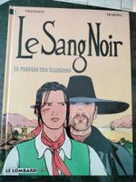 Le Sang Noir Tome 1 - Le Parfum Des Illusions Bernard VRANCK