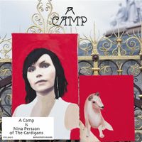A Camp (Nina Persson/Cardigans) CD