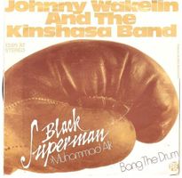 Johnny Wakelin  --  Black Superman  Single7
