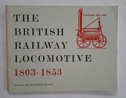 Britische Eisenbahn Lokomotiven 1803-1853, Vintage Buch!