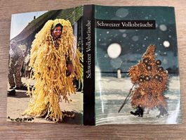 Folklore : Schweizer Volksbräuche Schwabe/ Wolgensinger