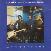 Dance With A Stranger – Atmosphere - Vergriffen! - a