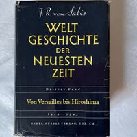 J. R. von Salis: Weltgeschichte der Neuesten Zeit: 1919-1945