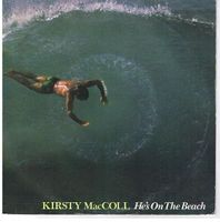 MacColl Kirsty: He's On The Beach 7"