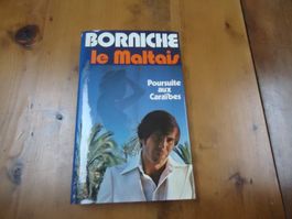Poursuite aux Caraïbes Le Maltais - Borniche