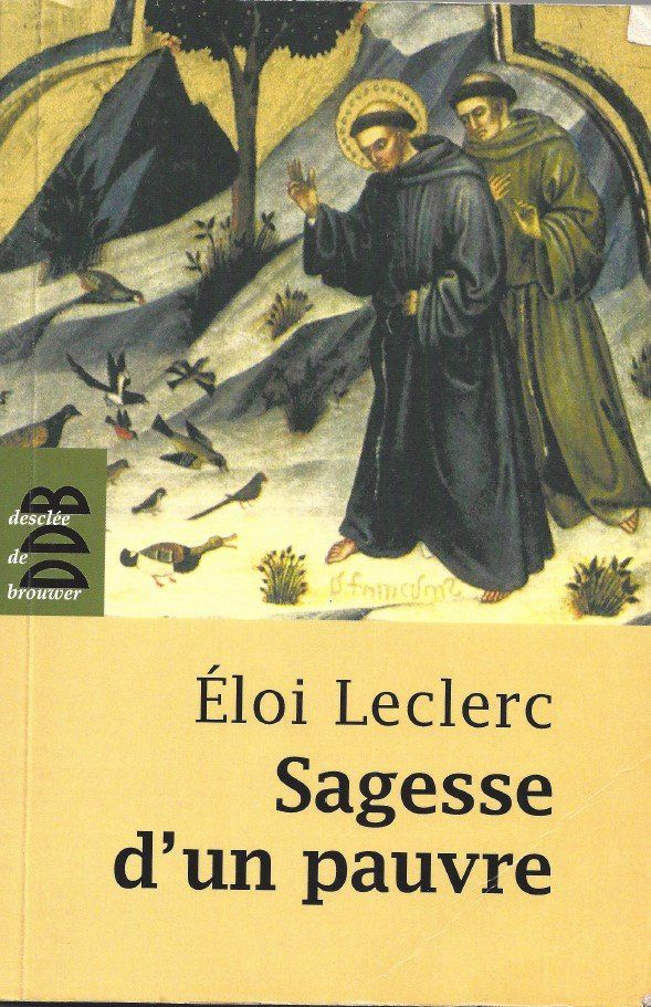 Libri: Eloi Leclerc - Sagesse d'un pauvre – Usato da Courtepin venduto da Fin_dj7p