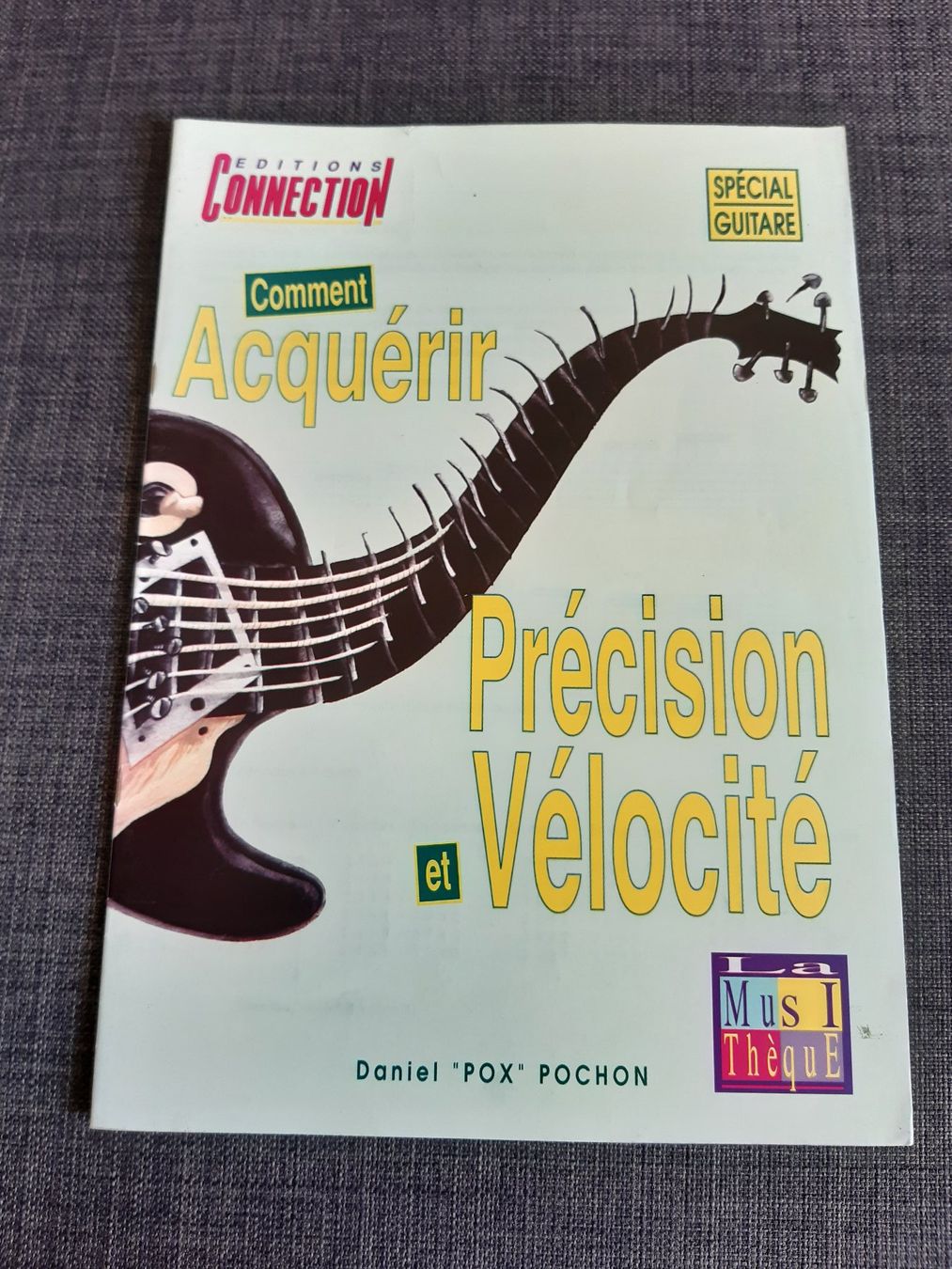 Libri: Spécial Guitare: Comment Acquérir Précision et Vélocité – Usato da Basel venduto da odradek