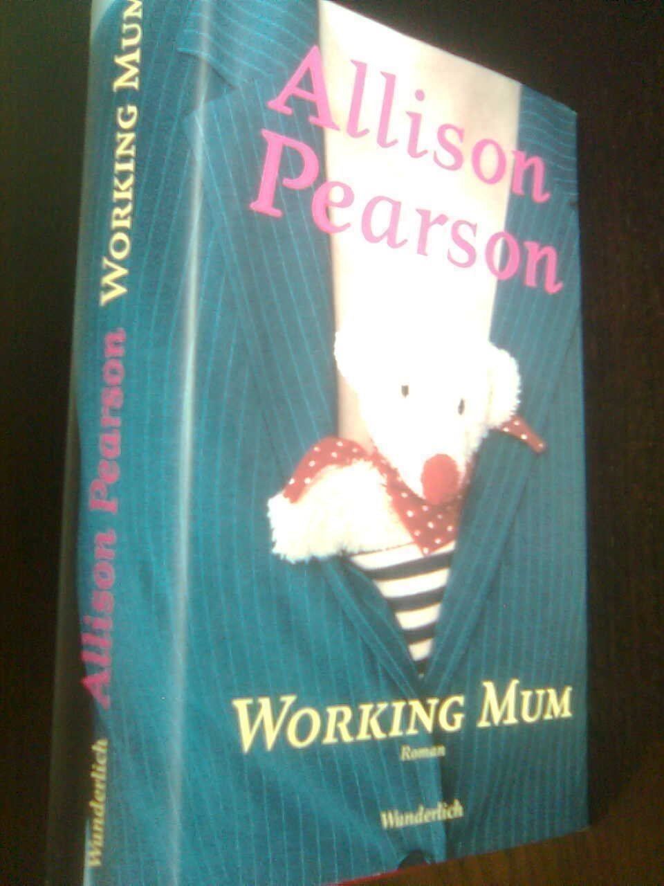 Bücher: Allison Pearson Working Mum. – Gebraucht aus Basel von Alacant 1