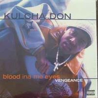 Kulcha Don ‎– Blood Ina Me Eyes Vengeance (LP)