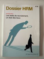 Les tests de recrutement un état des lieux