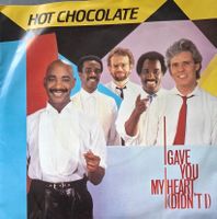 Vinyl-Single Hot Chocolate - I Gave You My Heart (Didn't I)