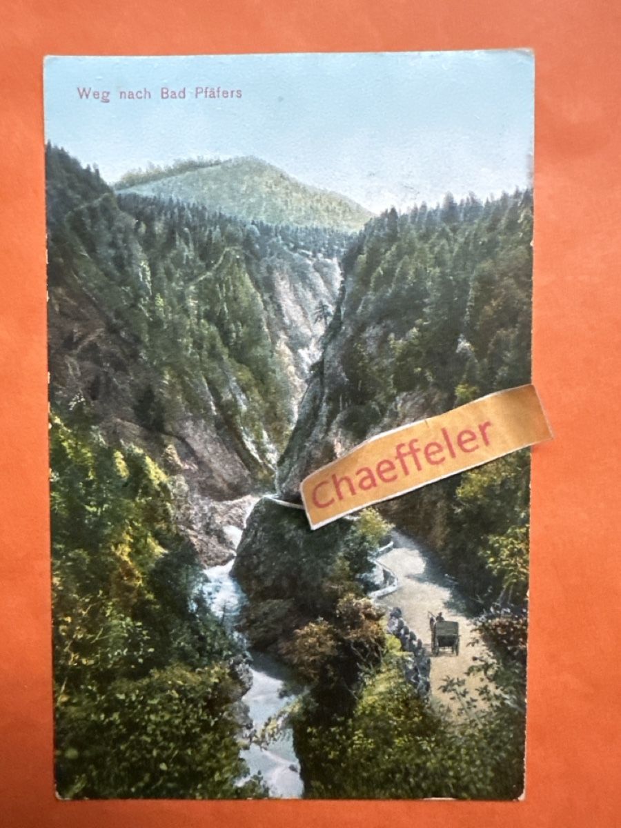 Cartoline postali: Weg nach Bad Pfäfers Schweiz, Schlucht – Usato da Zürich venduto da Chaeffeler