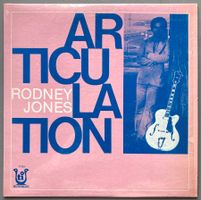 RODNEY JONES - ARTICULATION