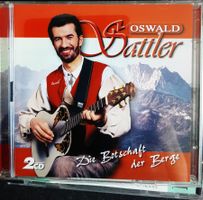 Oswald Sattler - Die Botschaft der Berge Doppel-CD Top/dj