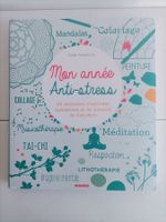 Mon année anti-stress - 52 semaines d'activités apaisantes e