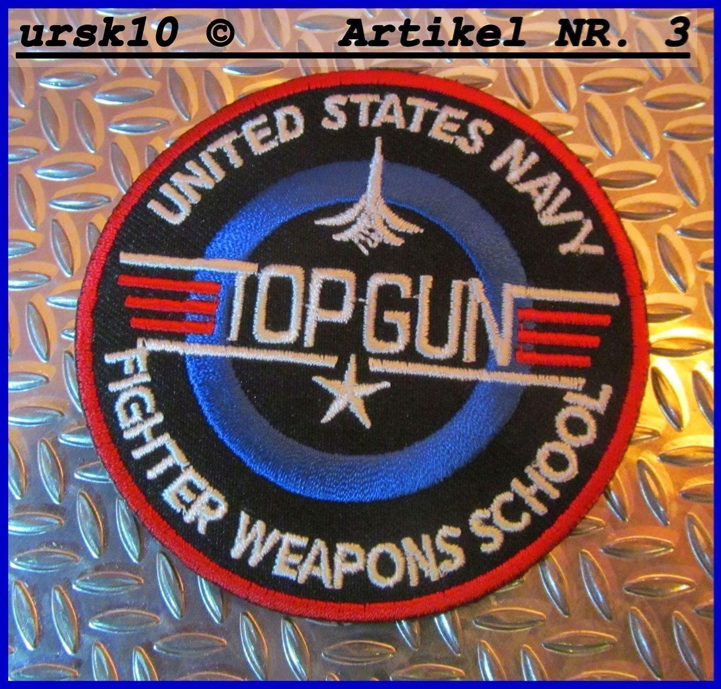 Placchette & Badge: NEUER  TOP GUN Fliegerschule Patch – Nuovo e nell'imballaggio originale da St. Margarethen TG venduto da ursk10