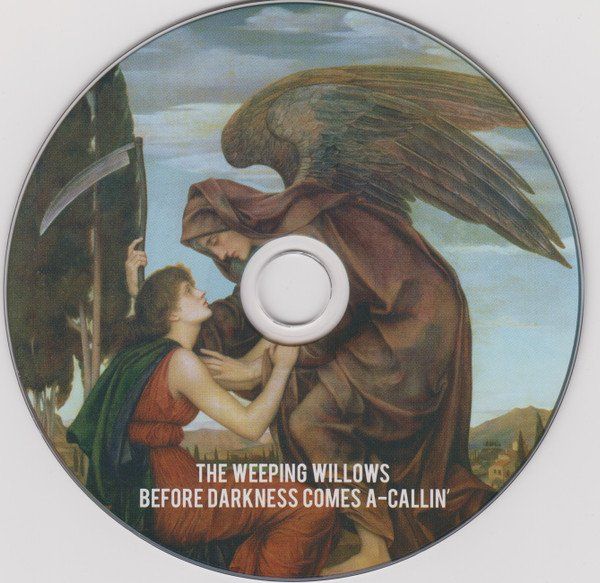 CDs: The Weeping Willows – Before Darkness Comes A-Callin' – D'occasion à Brittnau par Zibu 2