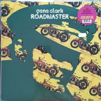 Gene Clark – Roadmaster - new 2014 reissue - Yellow vinyl
