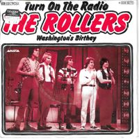 The Rollers - Turn on The Radio