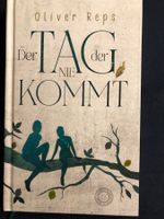 Oliver Reps - Der Tag der nie Kommt