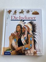 Kinderbuch "Die Indianer" Meyer - Sachbuch ab 4 Jahren