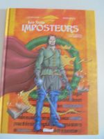 les trois imposteurs " 1) le réveil du serpent " Glénat 2005