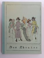 Das Theater / Bühnenbilder und Kostüme / Reprint Nummeriert