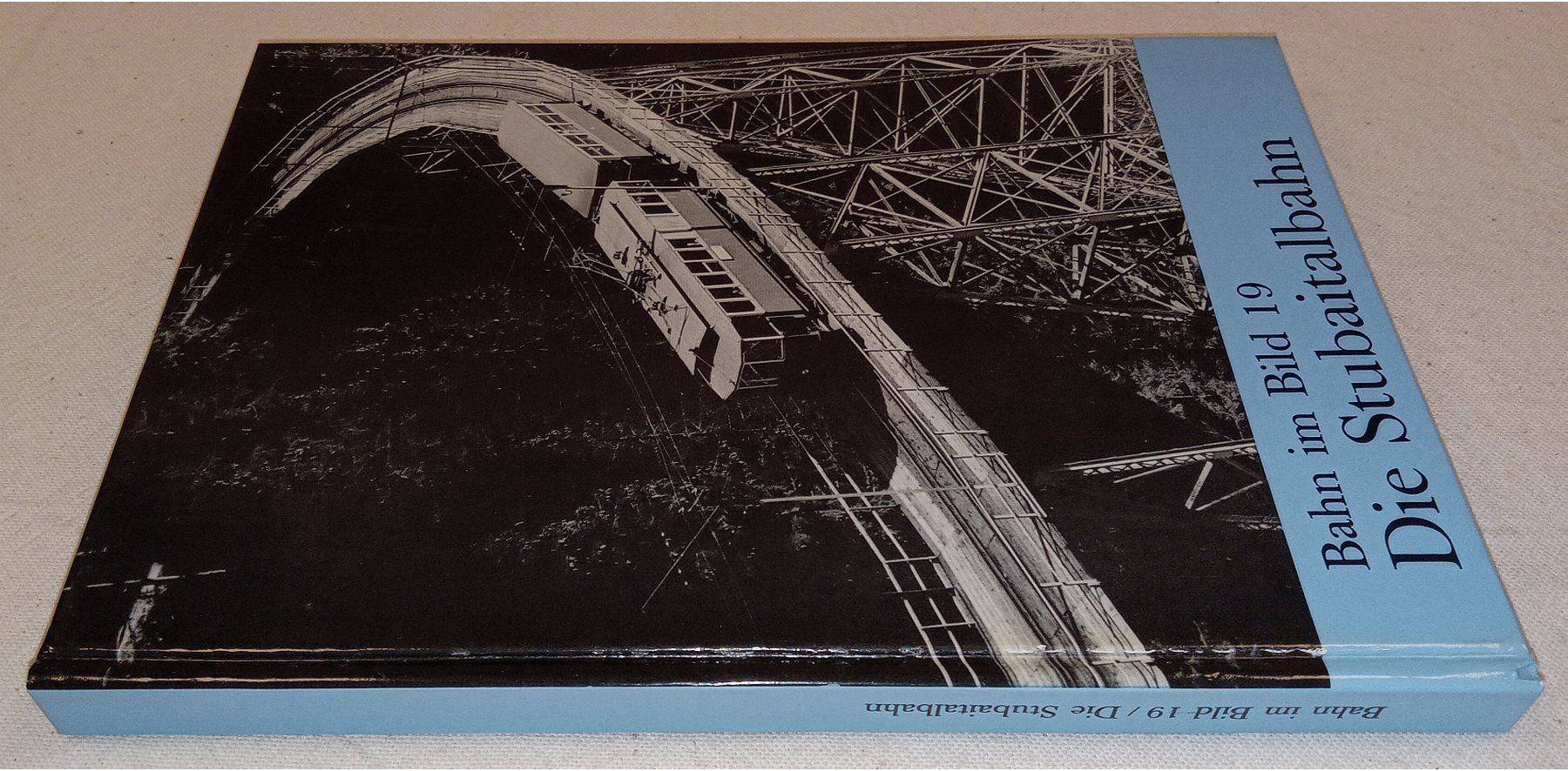 Livres: DIE STUBAITALBAHN  Bahn im Bild Bd. 19 – D'occasion à Hätzingen par memory-lane