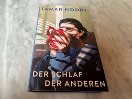 Roman: Der Schlaf der Anderen - Tamar Noort