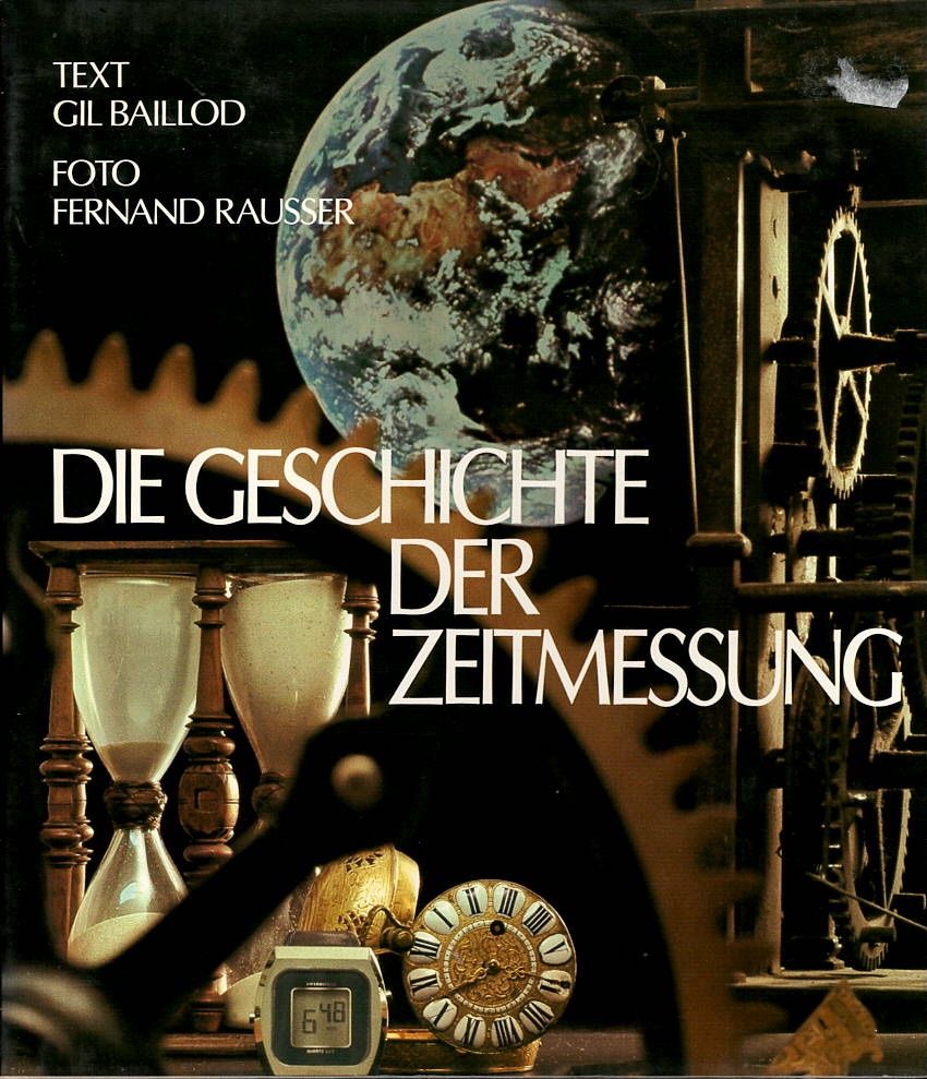 Libri: Die Geschichte der Zeitmessung – Usato da Riehen venduto da BMCLASSICS