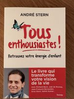 „Tous enthousiastes“ - André Stern