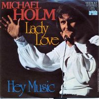 Holm Michael - Lady love (7")