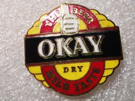 Ansteckpin 12: Okay Beer Dry Wild Taste