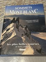 Livre Sommets du Mont Blanc Glénat état très bon