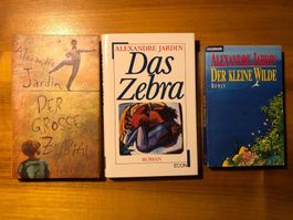 3 Alexandre Jardin Der Zubial & Das Zebra & Der kleine Wilde