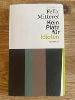 Felix Mitterer Kein Platz für Idioten German Book
