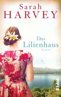 Das Lilienhaus  -  Sarah Harvey