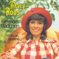 Roos Mary - Fremdes Mädchen  (7")