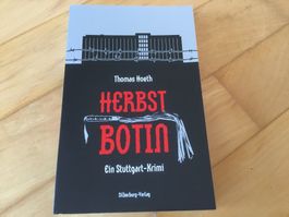 Herbst Botin: Stuttgart-Krimi von Thomas Hoeth