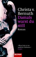 von Bernuth Christa - Dasmals warst du still / Krimi
