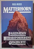 Borer, P. - Matterhorn, Faszination, Herausforderung, Gesch.