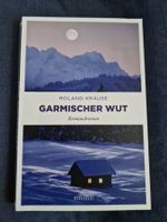 Roland Krause Garmischer Wut Krimi