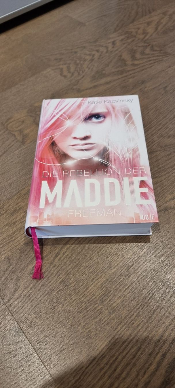 Bücher: Die Rebellion der Maddie Freeman -  Katie Kacvinsky – Gebraucht aus Hinterforst von impatiently