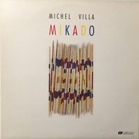 Michel Villa - Mikado (LP)