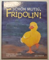 GANZ SCHÖN MUTIG FRIDOLIN - Entenküken - Ch. Leeson T.Warnes