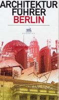 Architekturführer Berlin  Autorenkollektiv: Meuser, Haubrich