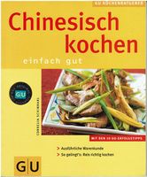 Chinesisch Kochen einfach gut - Cornelia Schinharl